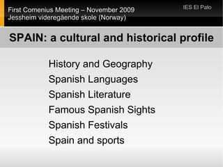 SPAIN: a cultural and historical profile ,[object Object]
