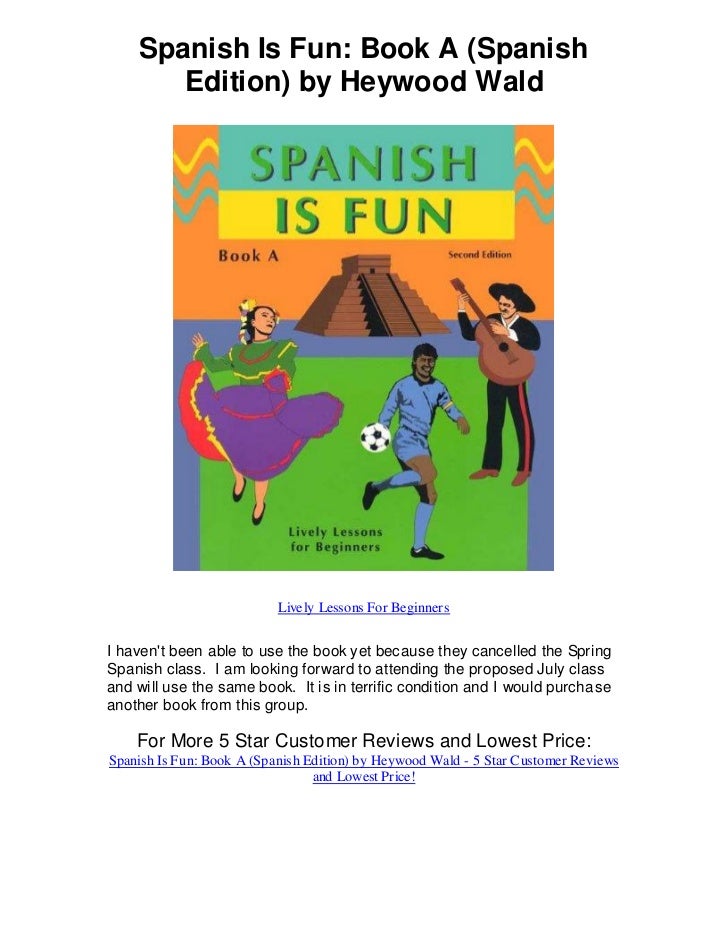 Spanish Is Fun Book A Spanish Edition By Heywood W Lively Lessons F