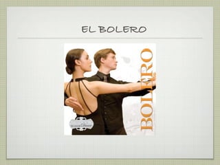 EL BOLERO