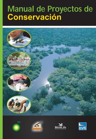 Manual de Proyectos de
Conservación
 
