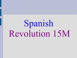 Spanish   Revolution 15M 