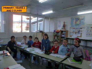 PRIMARY: YEARS 2 AND 3 CLASS 