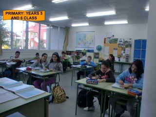 PRIMARY: YEARS 5 AND 6 CLASS 