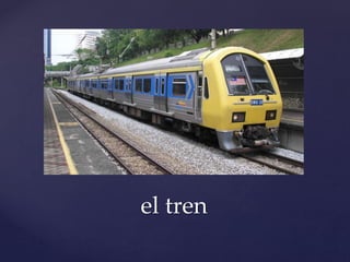 el tren