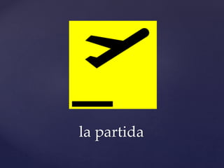 la partida