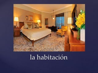la habitación