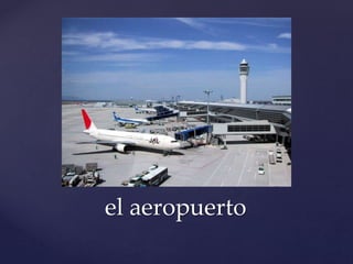 el aeropuerto