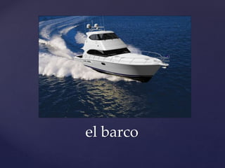 el barco