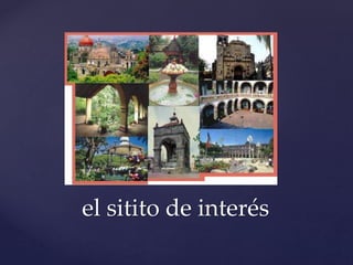el sitito de interés