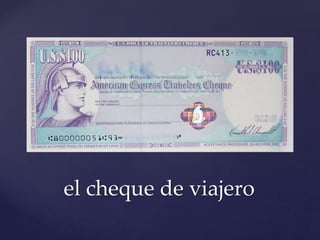 el cheque de viajero