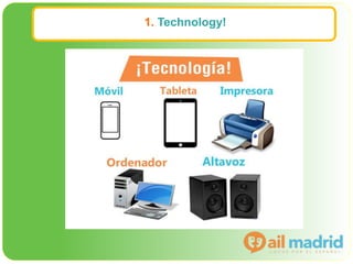 1. Technology!