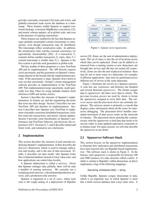 provides externally consistent [16] reads and writes, and
globally-consistent reads across the database at a time-
stamp. ...