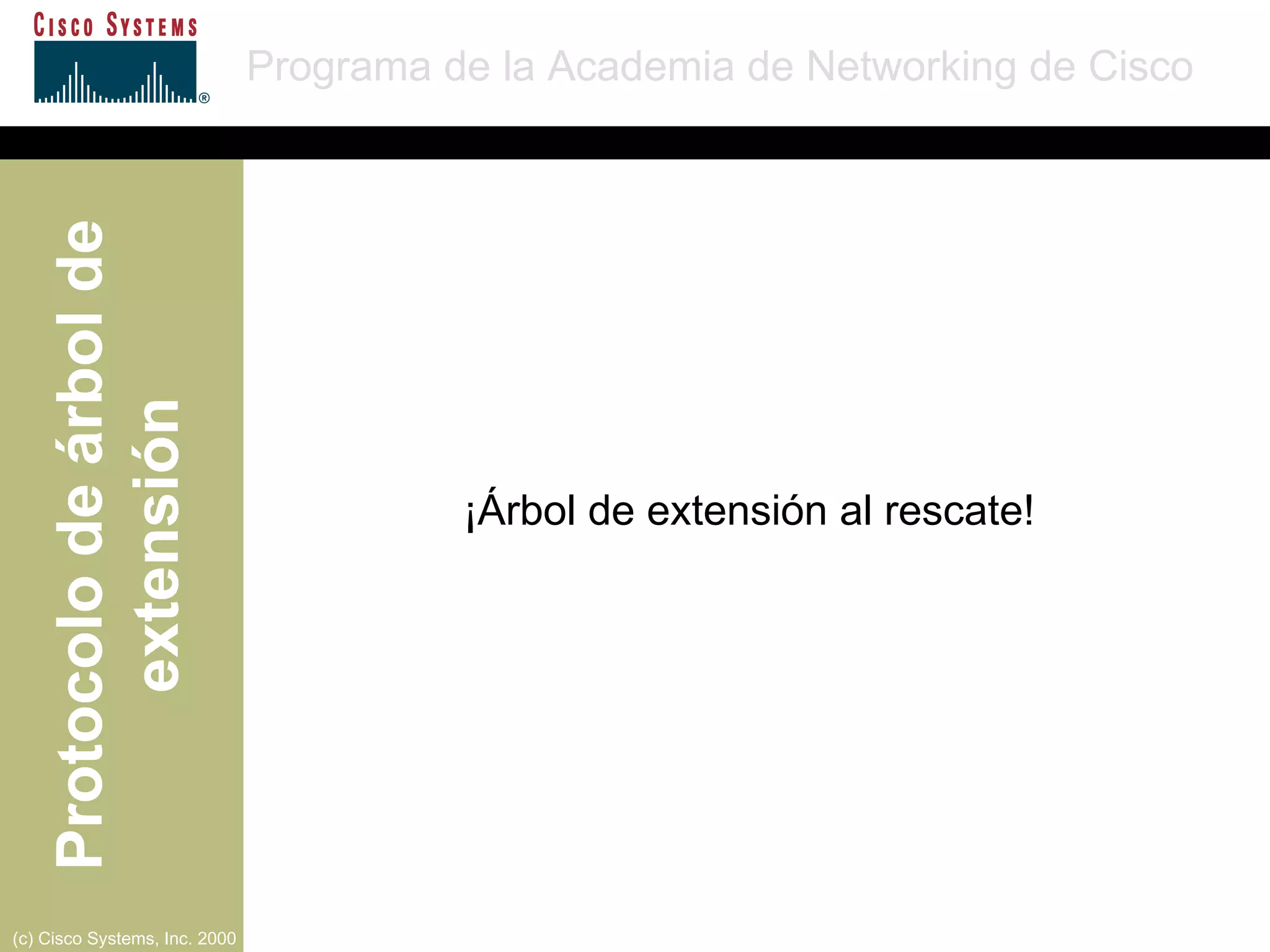 ¡Árbol de extensión al rescate! 