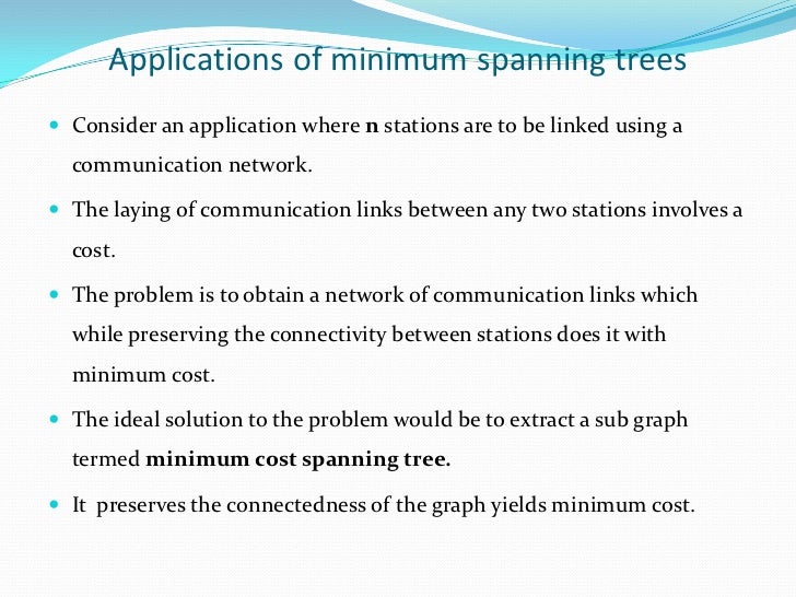Spanning trees & applications