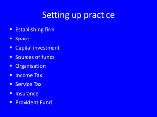 Setting up practiceEstablishing firm