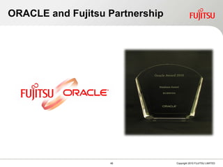 ORACLE and Fujitsu Partnership 