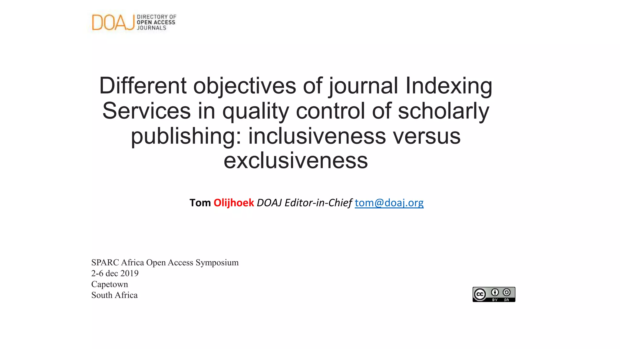 Different objectives of journal Indexing Services in quality control of
