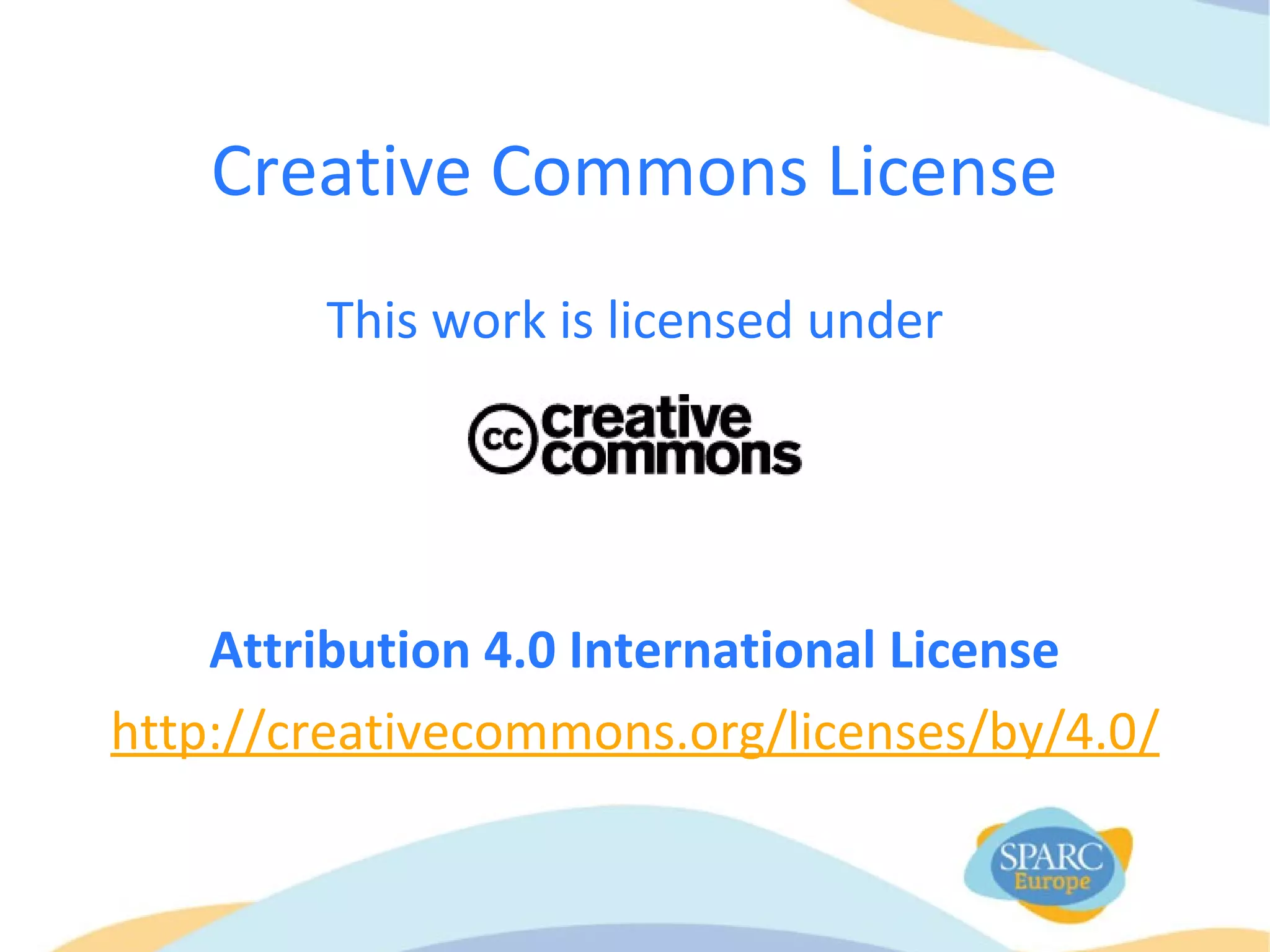 Creative Commons License
This work is licensed under
Attribution 4.0 International License
http://creativecommons.org/licenses/by/4.0/
 