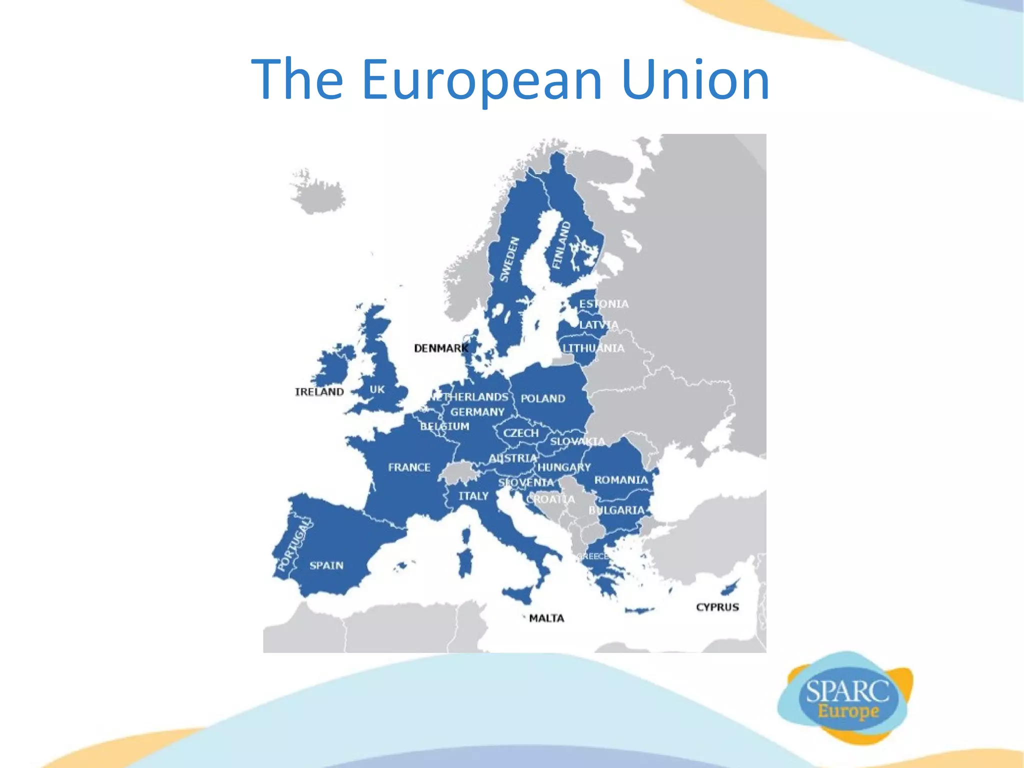 The European Union
 