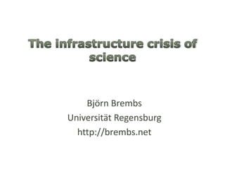The infrastructure crisis of science Slide 1