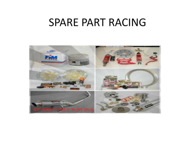 Spare part racing | PPTX