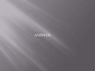 ANSWER
 