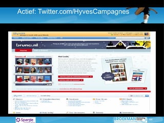 Actief: Twitter.com/HyvesCampagnes 