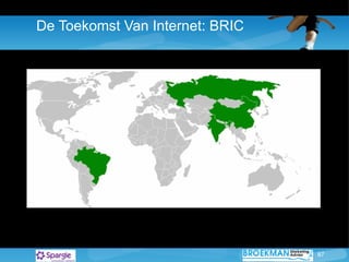 De Toekomst Van Internet: BRIC 