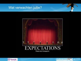 Wat verwachten jullie? 