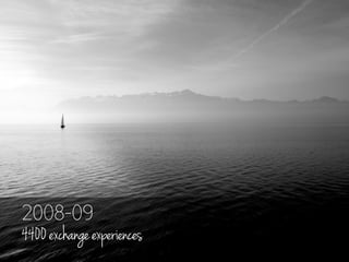 2008-09
4400exchangeexperiences