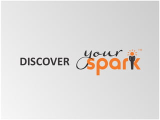 Discover Your Spark