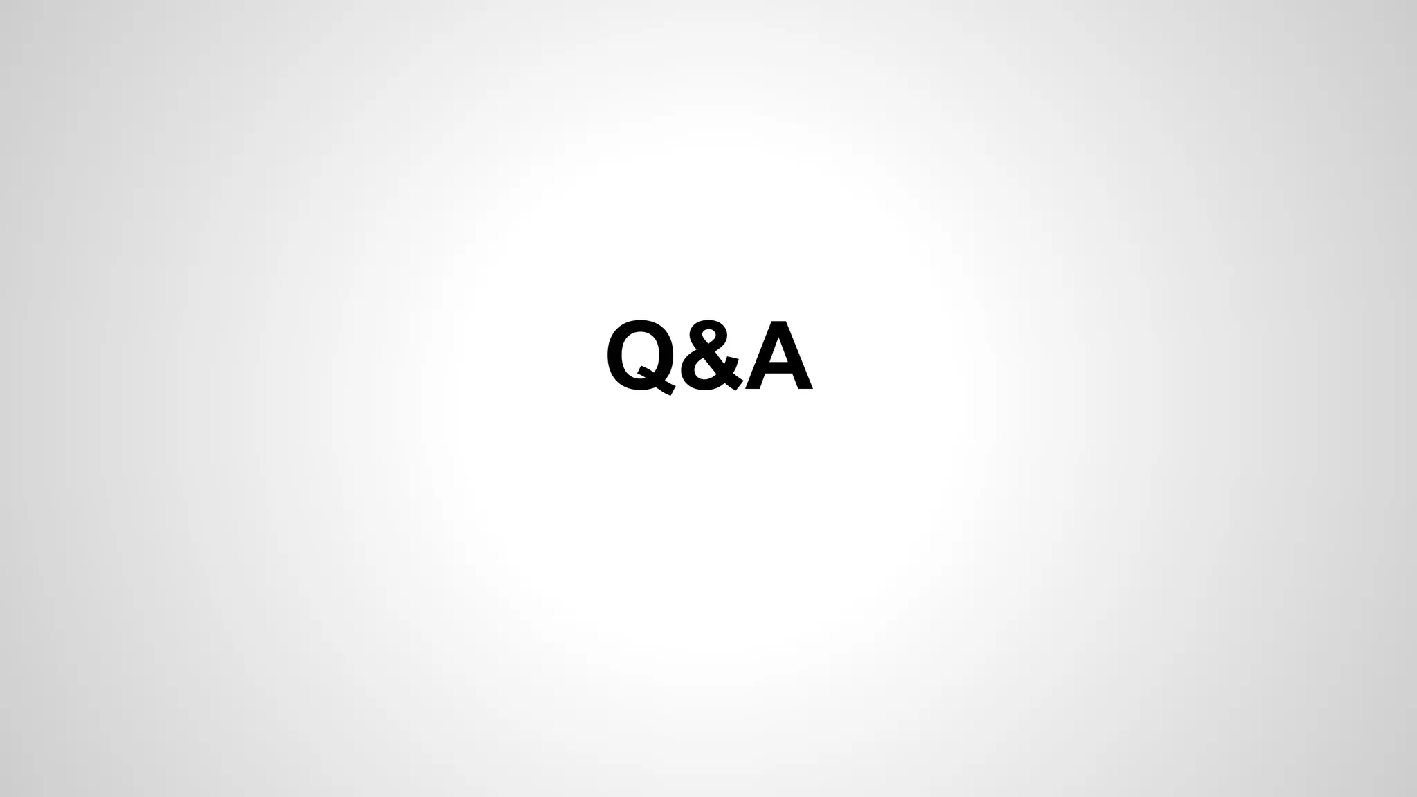 Q&A
 