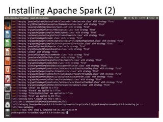 Installing Apache Spark (2)
 