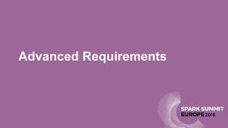Advanced Requirements
 