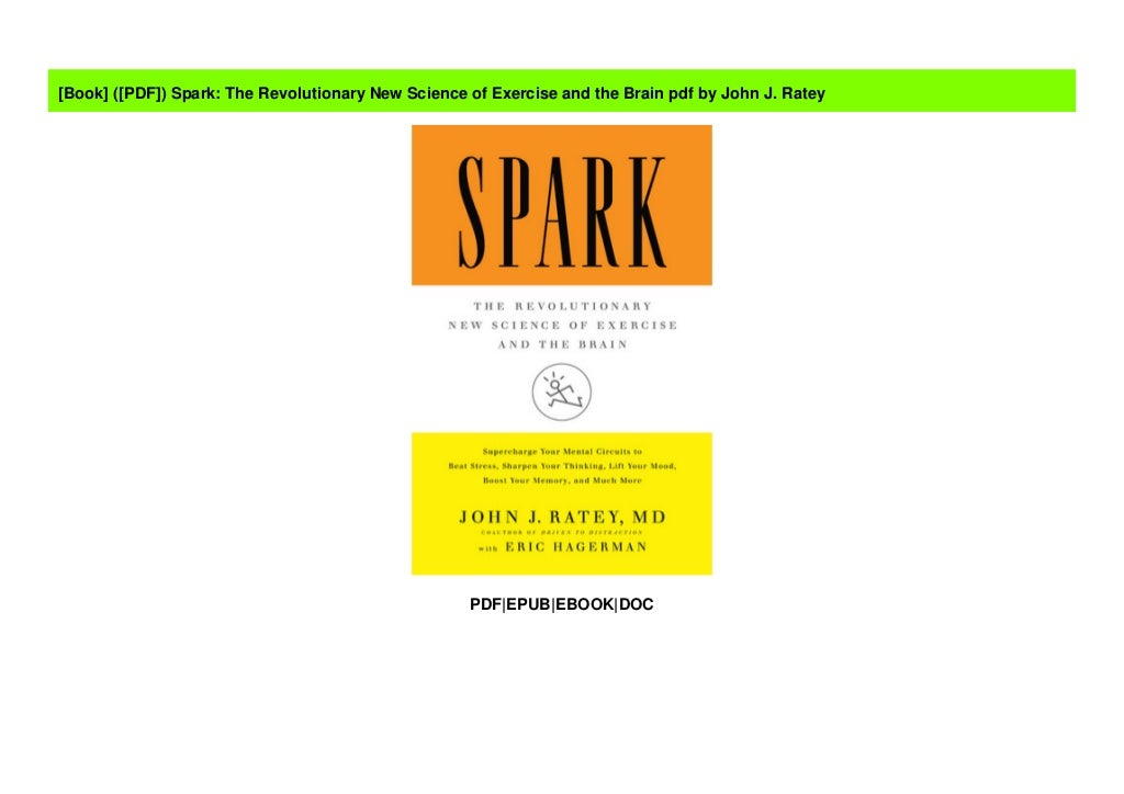 Pdf Spark The Revolutionary New Science Of Exercise And The Brain Pdf Spark The Revolutionary New Science Of Exercise And The Brain