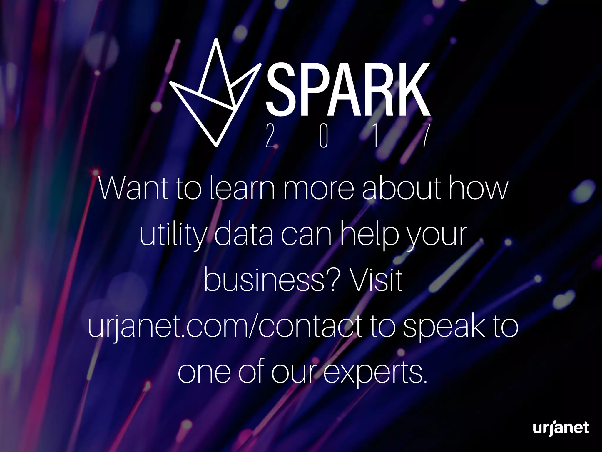 Want to learn more about how
utility data can help your
business? Visit
urjanet.com/contact to speak to
one of our experts.
 