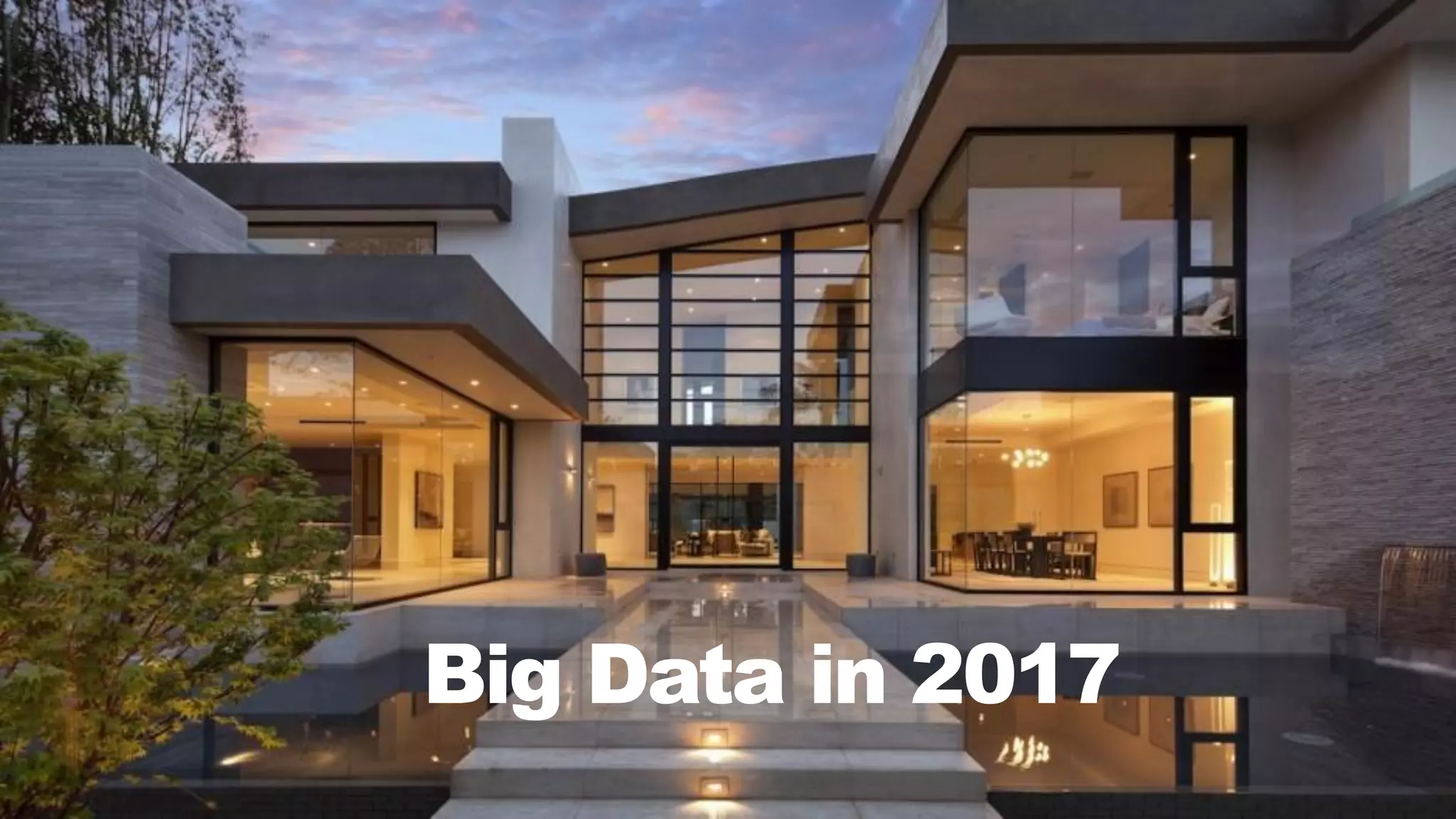 7Spark 2 from Zinoviev Alexey
Big Data in 2017
 