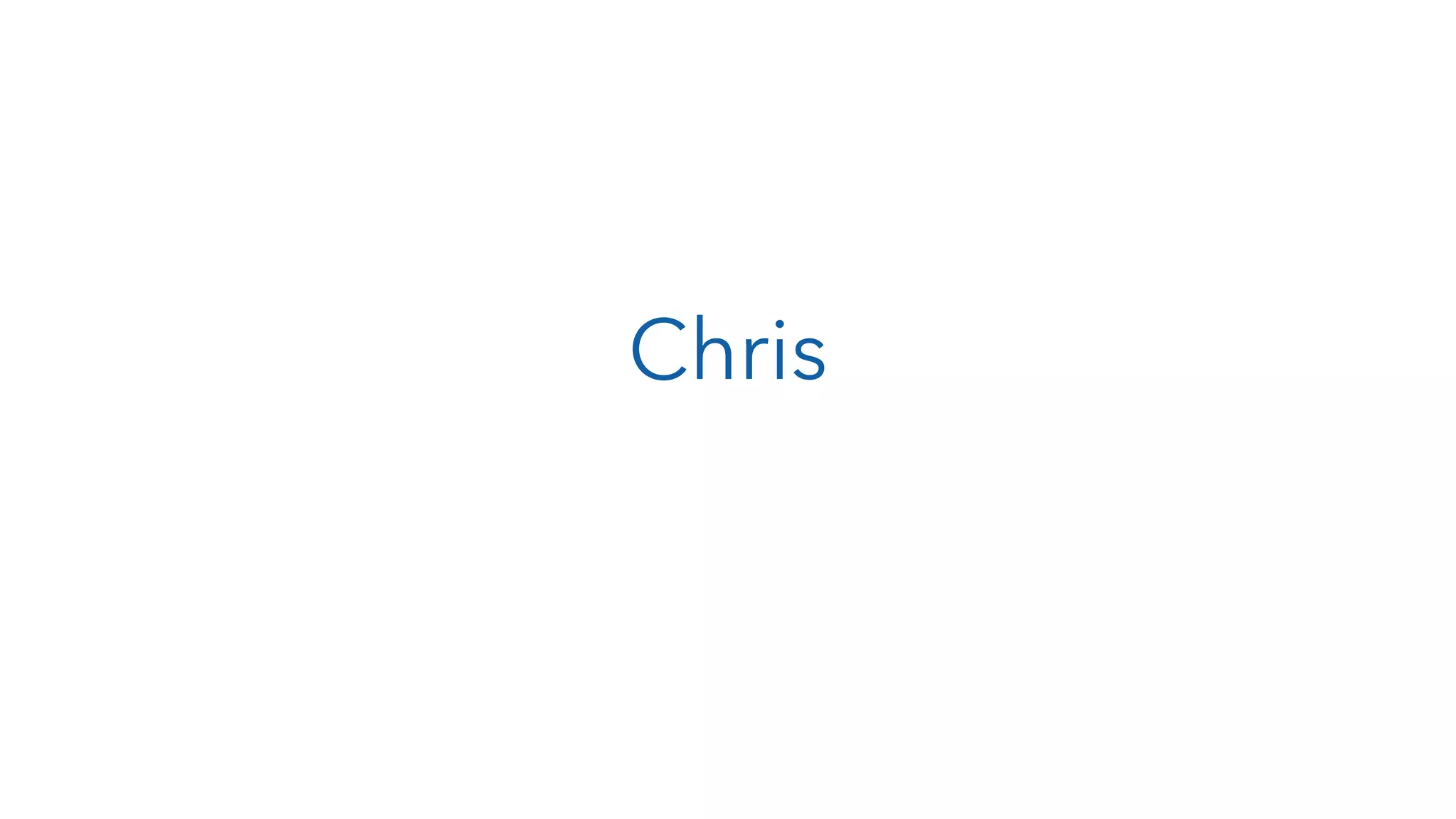 Chris 