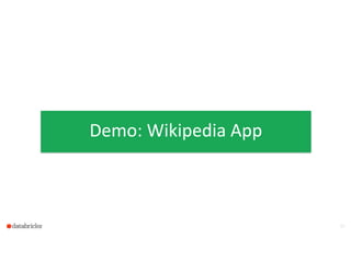 23
Demo:  Wikipedia  App
 