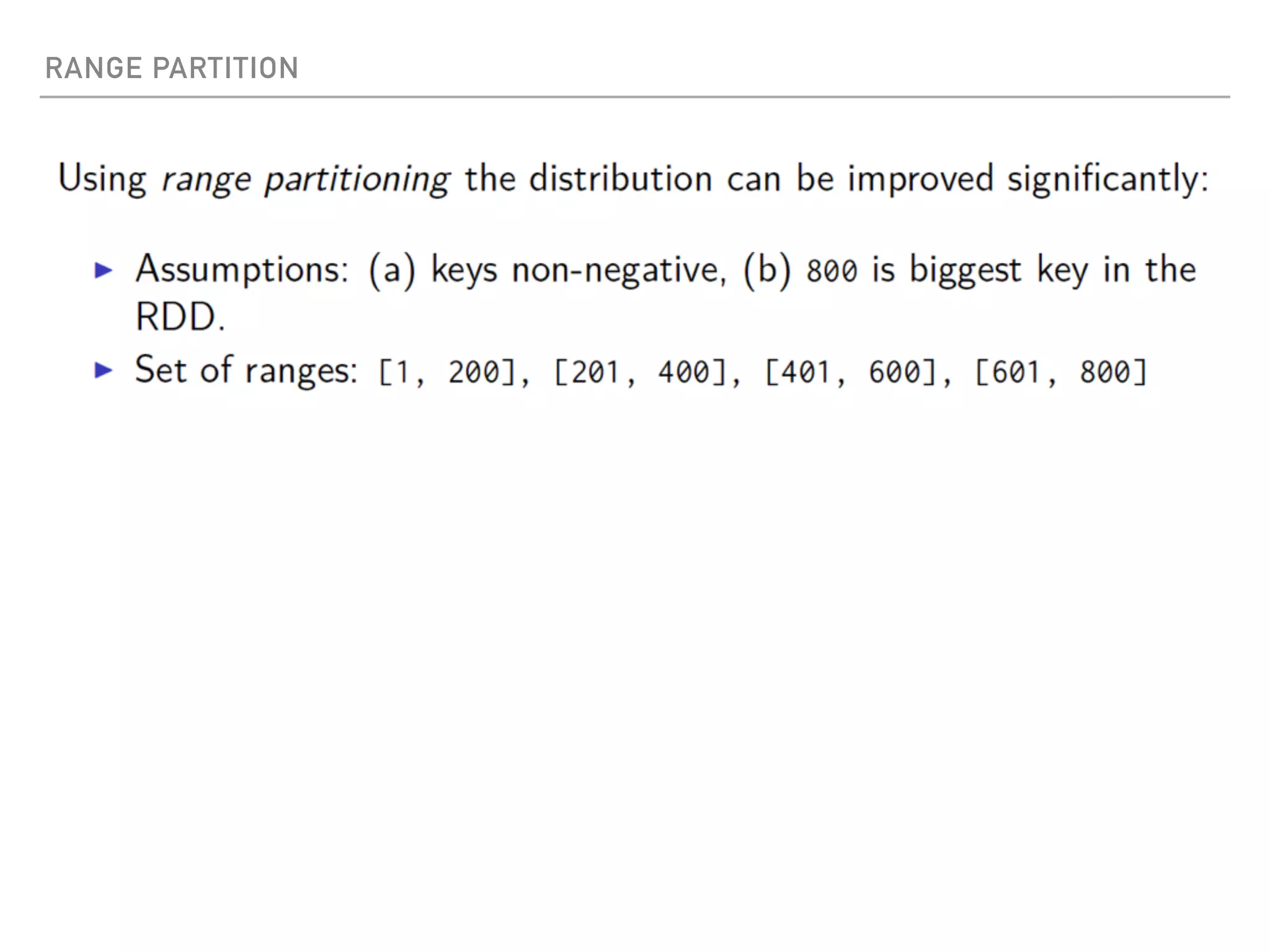 RANGE PARTITION
 
