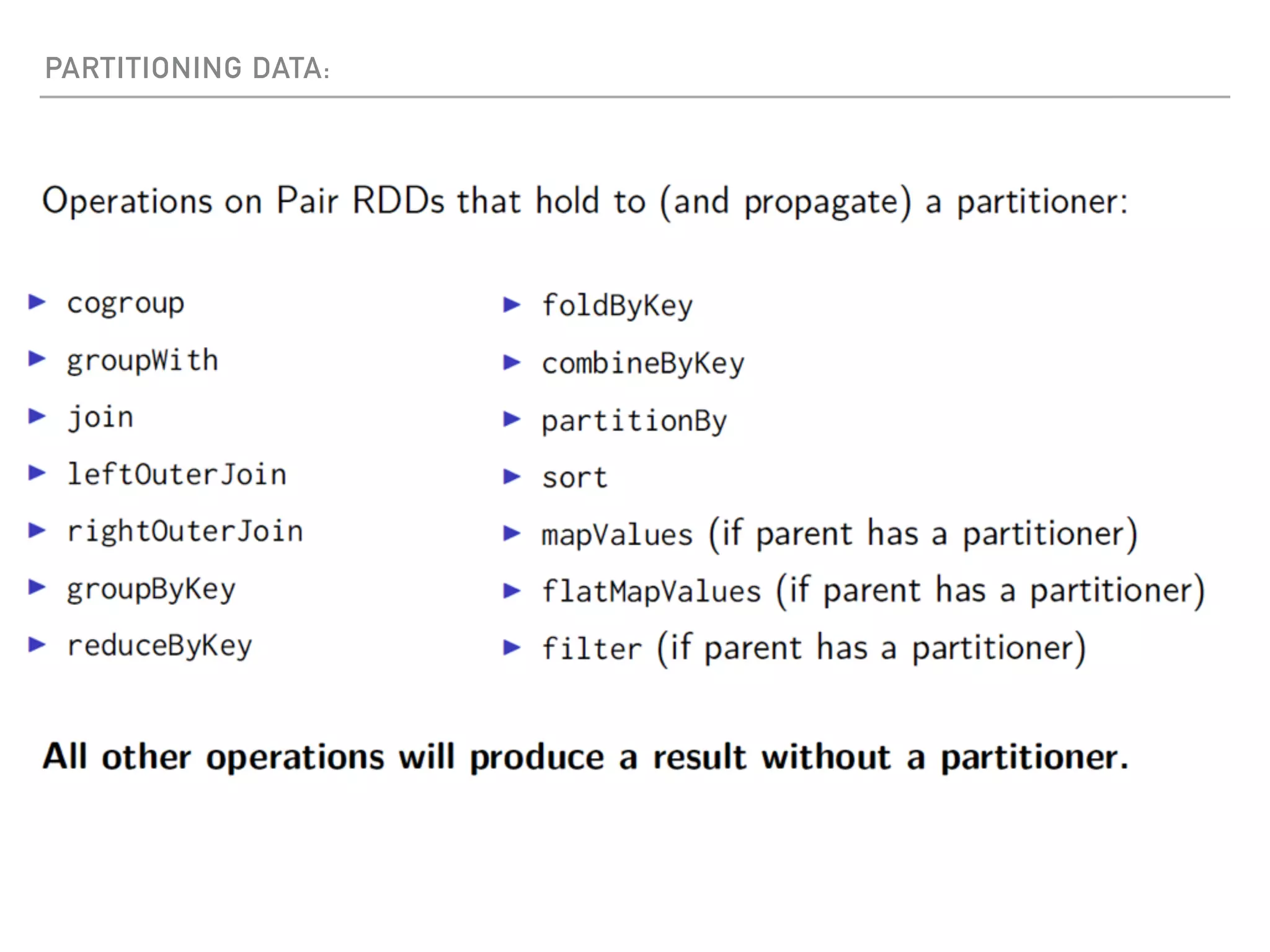 PARTITIONING DATA:
 