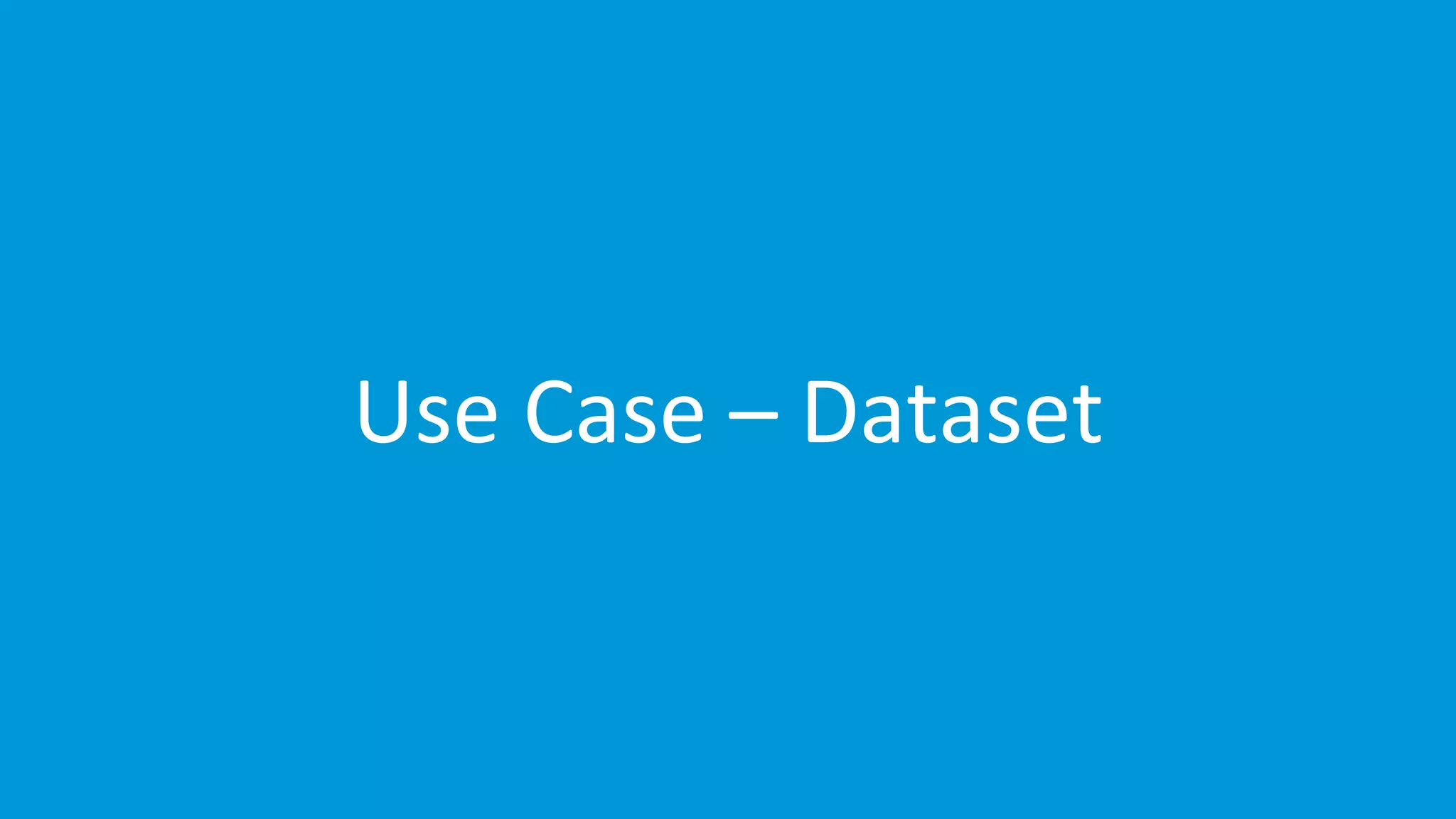 www.edureka.co/apache-spark-scala-trainingEDUREKA SPARK CERTIFICATION TRAINING Use Case – Dataset 