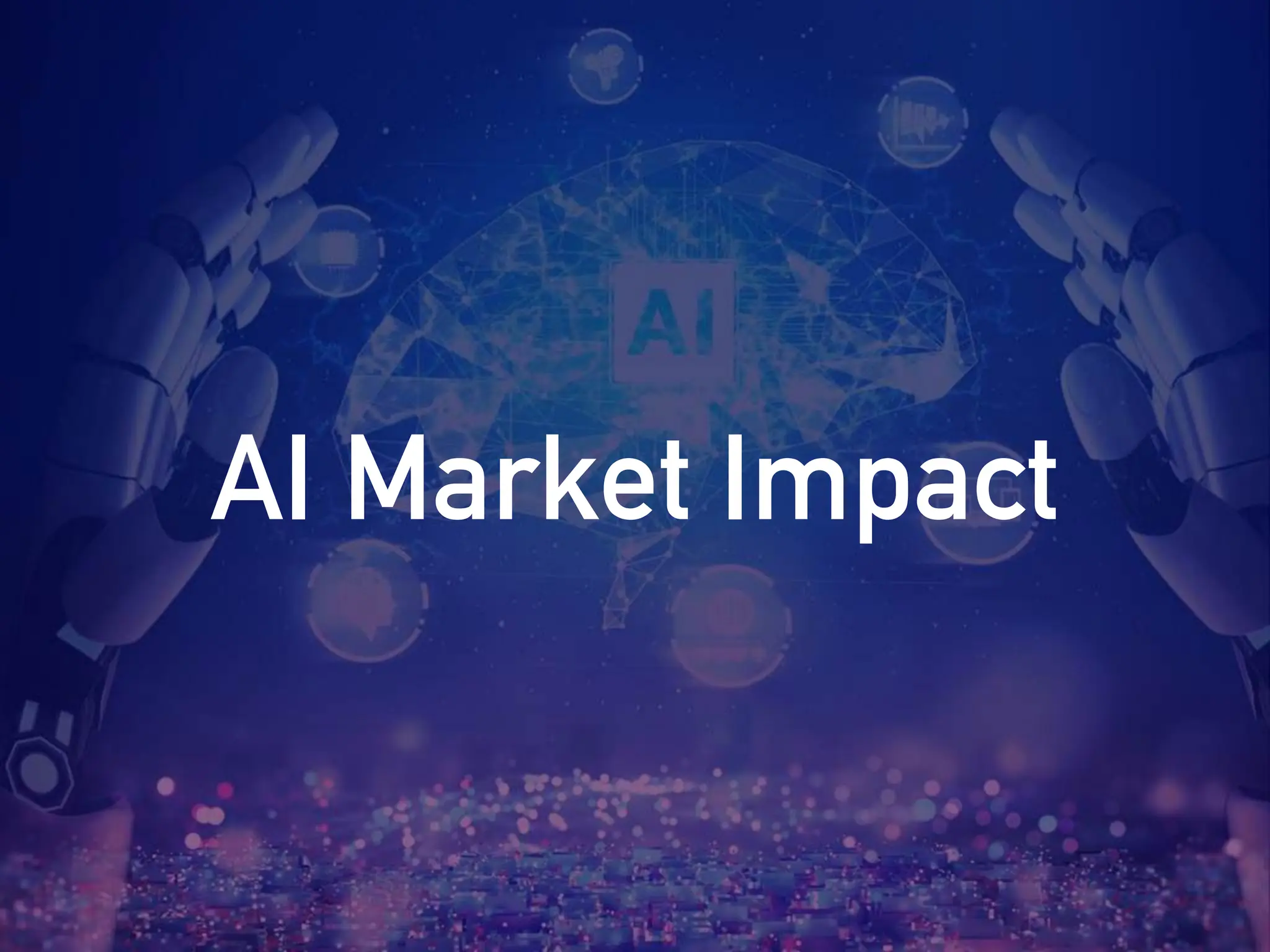 AI Market Impact
 
