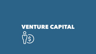 VENTURE CAPITAL
 