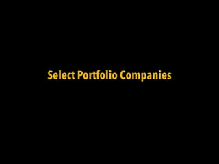 Select Portfolio Companies
 