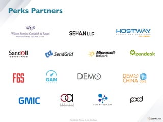 Conﬁdential. Please do not distribute.	

Perks Partners
 