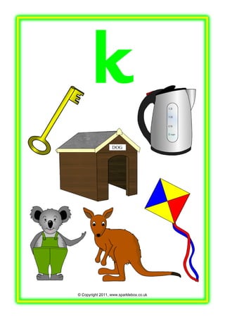 © Copyright 2011, www.sparklebox.co.uk
k
 