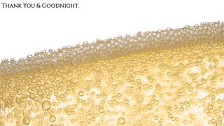 Thank You & Goodnight.
 