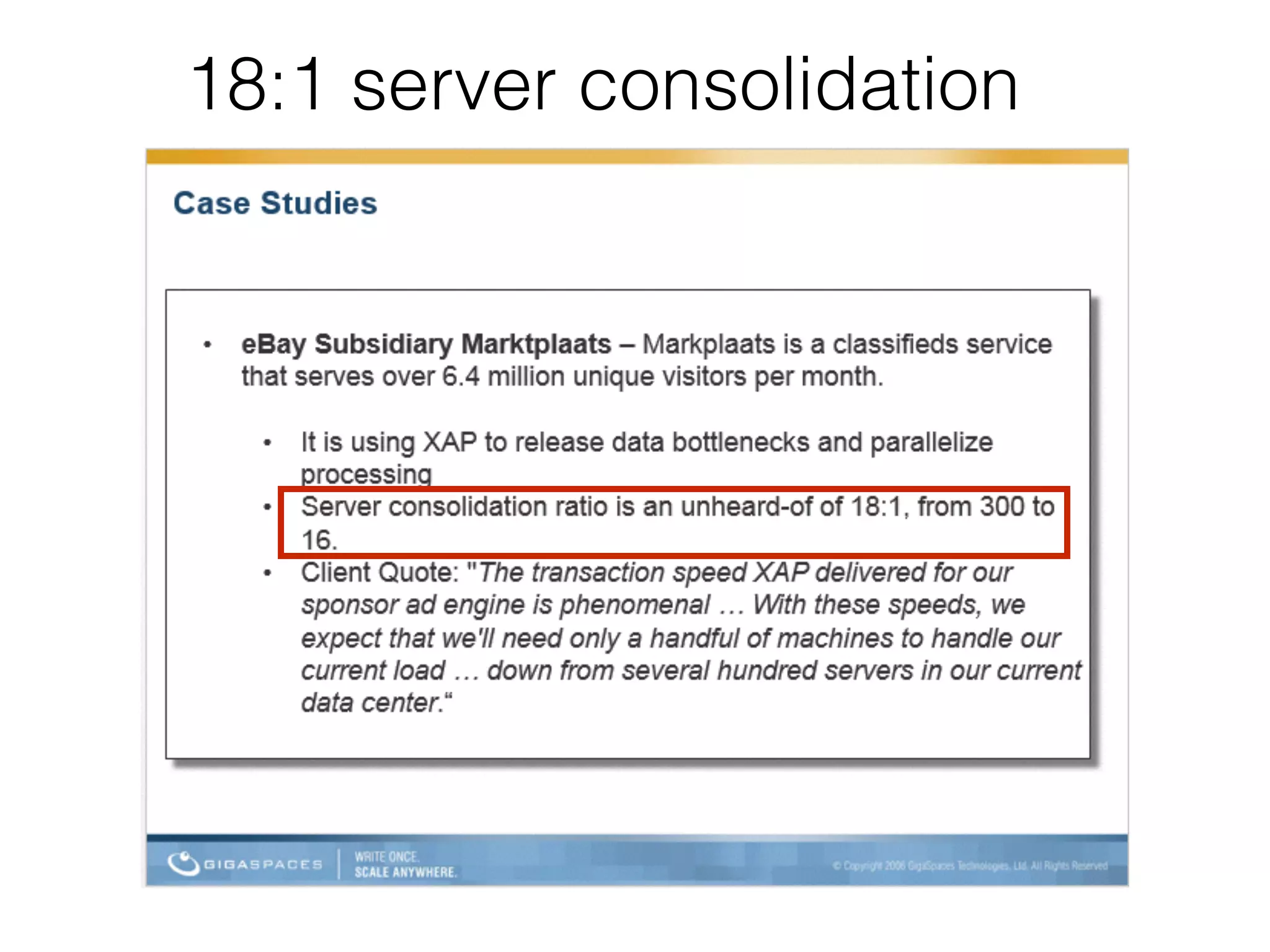 18:1 server consolidation 
 