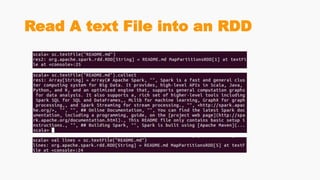 Read A text File into an RDD
 